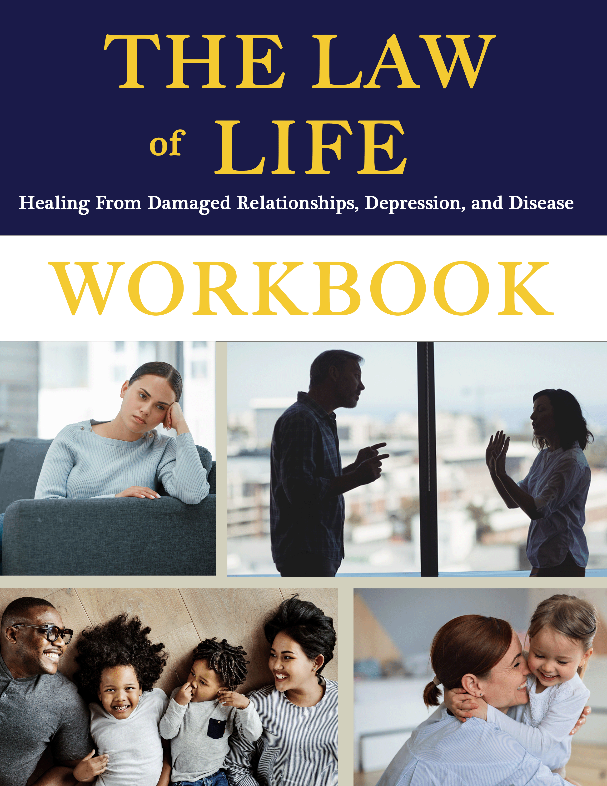 The Law of Life Workbook